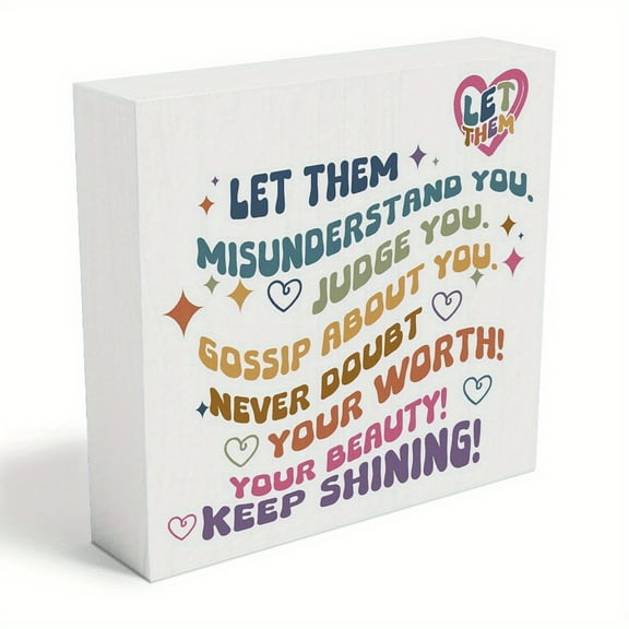 Inspirational Wooden Box Sign - "Let Them Misunderstand You" Motivational Quote, Rustic Farmhouse Desk & Shelf Decor for Home, Office, or Bathroom, 5x5 Inches,with Heart & Star Accents