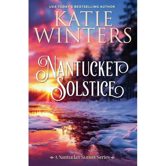 A Nantucket Sunset Nantucket Solstice, Book 10, (Paperback)