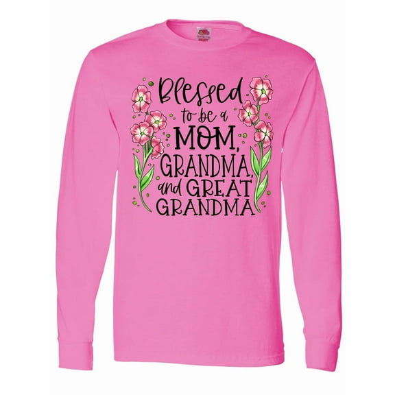 Inktastic Blessed to Be a Mom, Grandma, and Great Grandma Pink Flowers Long Sleeve T-Shirt