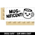 thumbnail image 2 of Mug-nificent Magnificent Job Teacher Student School Self-Inking Rubber Stamp Ink Stamper - Black Ink - Small 1-1/2 Inch, 2 of 7