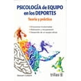 thumbnail image 1 of Psicologia DE Equipos EN LOS Deportes EDITORIAL TRILLAS SA DE CV STEWART COTTERILL, 1 of 2