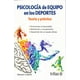 thumbnail image 1 of Psicologia DE Equipos EN LOS Deportes EDITORIAL TRILLAS SA DE CV STEWART COTTERILL, 1 of 2
