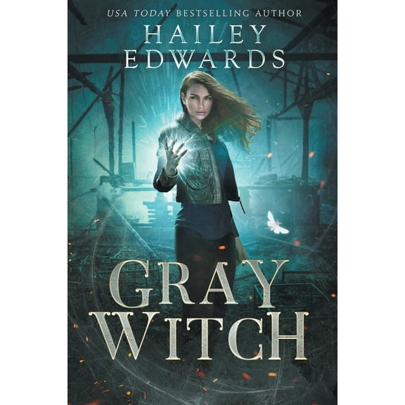 Gray Witch (Paperback) by Hailey Edwards