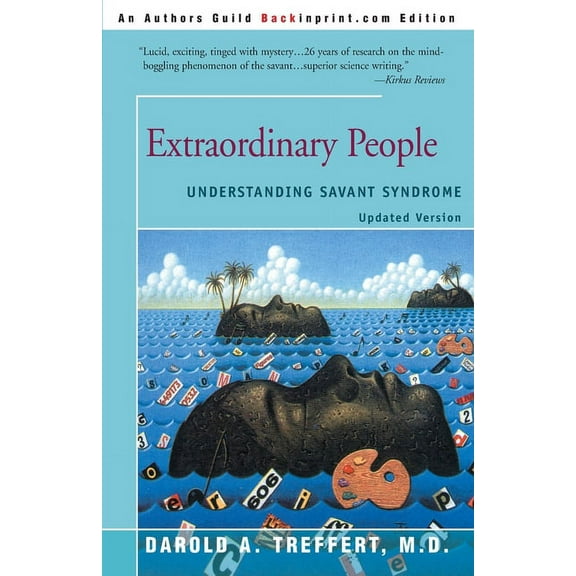 Extraordinary People: Understanding Savant Syndrome, (Paperback)