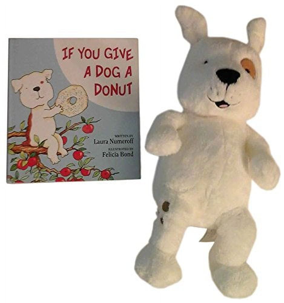 If you give a cheap dog a donut stuffed animal
