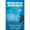 thumbnail image 4 of Mucusless Diet Healing System: Scientific Method of Eating Your Way to Health, 4 of 4