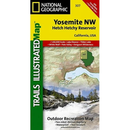 National Geographic Trails Illustrated M Yosemite Nw: Hetch Hetchy Reservoir Map, Book 307, (Paperback)
