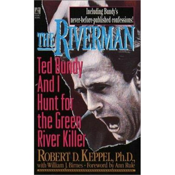 Pre-Owned The Riverman: Ted Bundy and I Hunt for the Green River Killer (Paperback) 0671867636 9780671867638