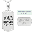 thumbnail image 2 of Be Blessed Stainless Steel or 18k Gold Premium Swivel Dog Tag Keychain, 2 of 10