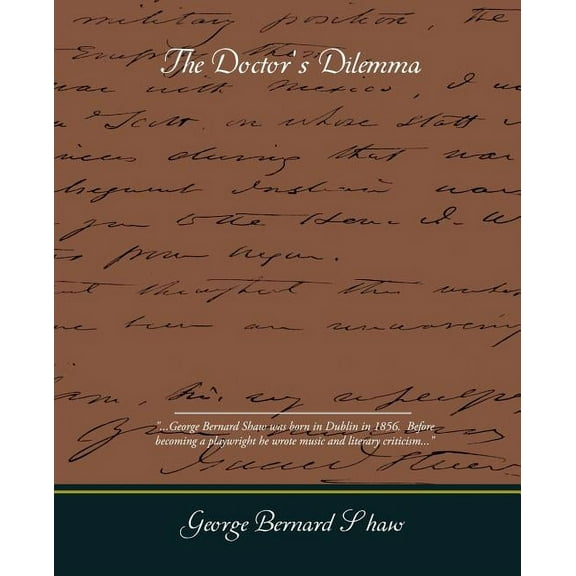 The Doctors Dilemma (Paperback)