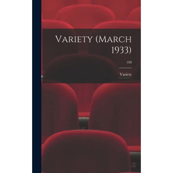 Variety (March 1933); 109, (Hardcover)