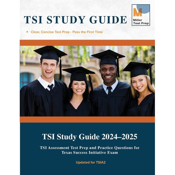TSI Study Guide: TSI Assessment Test Prep and Practice Questions for Texas Success Initiative Exam, (Paperback)