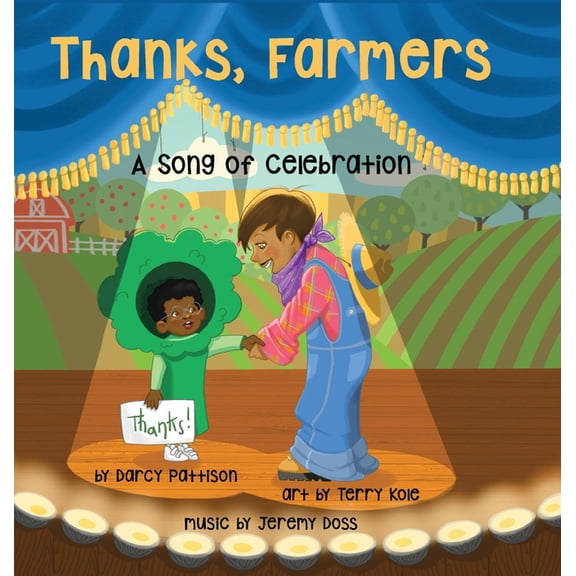 Thanks, Farmers: A Song of Celebration, (Hardcover)