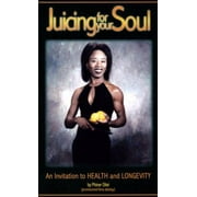 Angle View: Juicing for your Soul: An Invitation to Health & Longevity [Paperback - Used]
