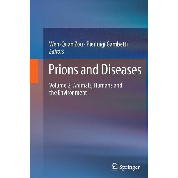 Prions and Diseases: Volume 2, Animals, Humans and the Environment, (Paperback)
