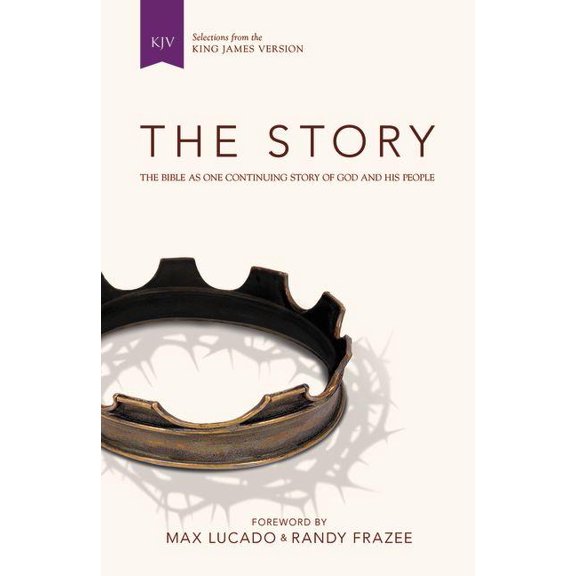 Story: KJV, the Story, Hardcover: The Bible as One Continuing Story of God and His People (Hardcover)