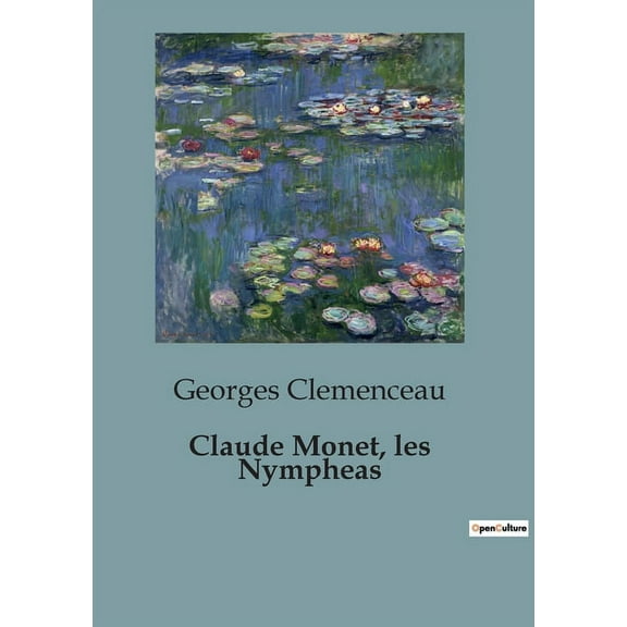 Claude Monet, les Nympheas