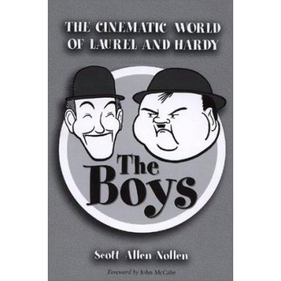 Pre-Owned The Boys: The Cinematic World of Laurel and Hardy (Paperback) 0786411155 9780786411153