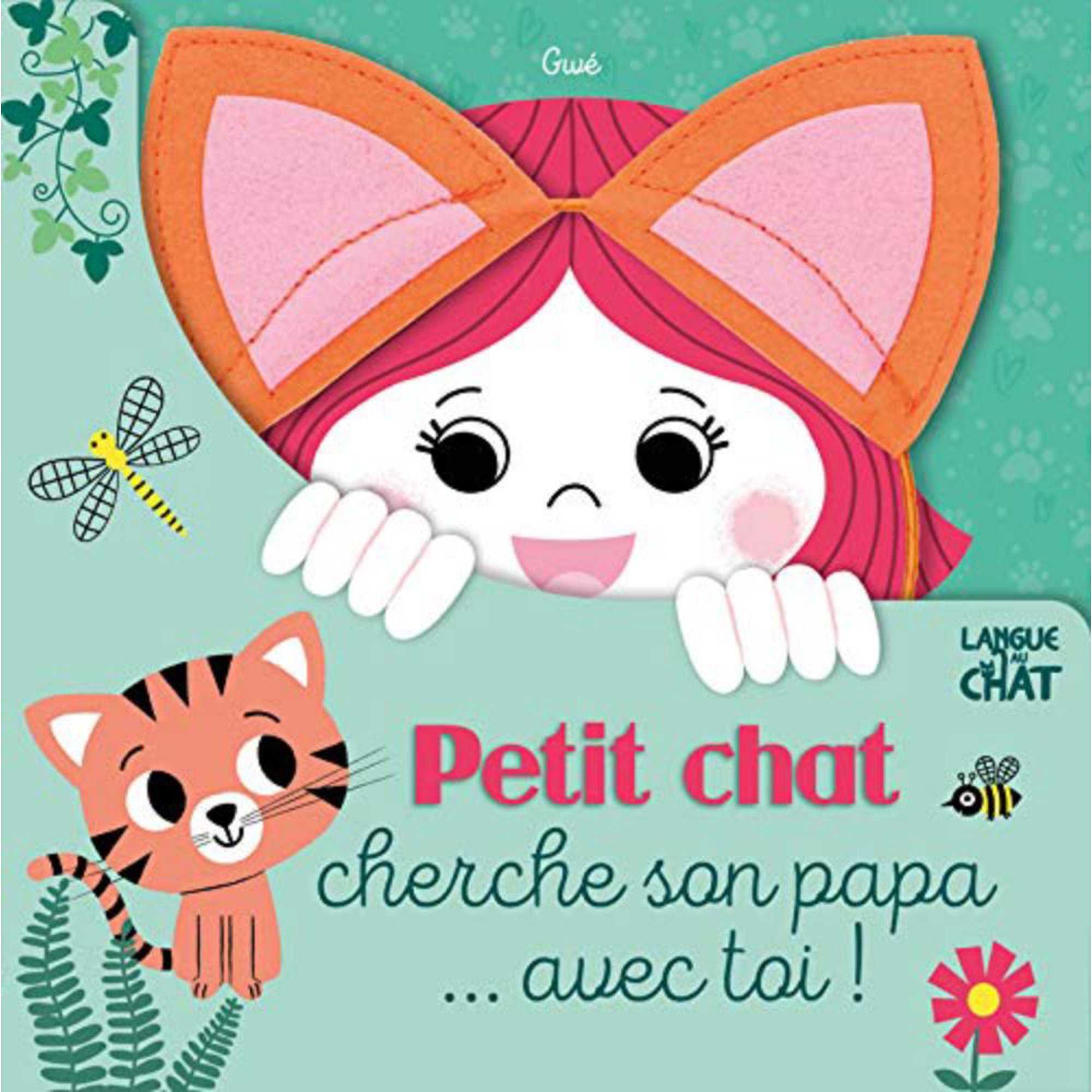 Petit Chat Cherche Son Papa Avec Toi French Book Walmart Canada