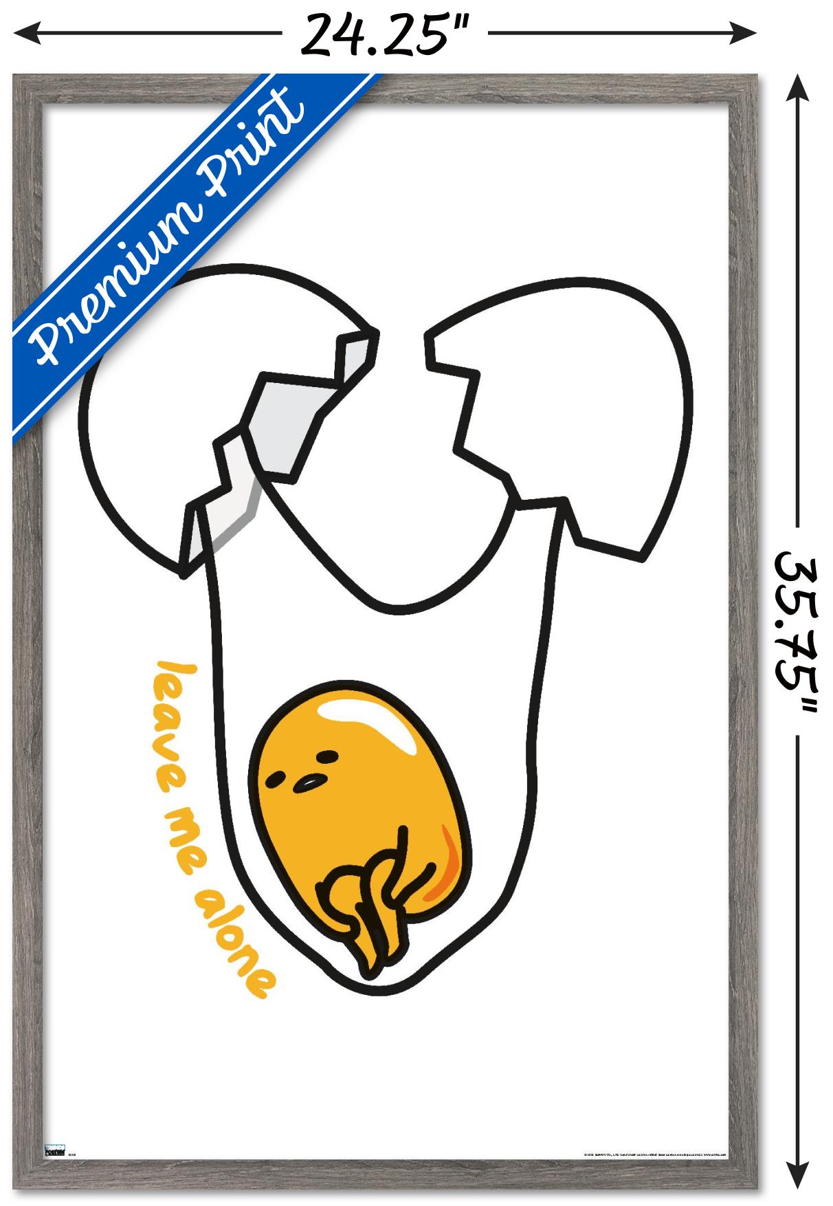 Gudetama - Leave Me Alone Wall Poster, 22.375" x 34" Framed
