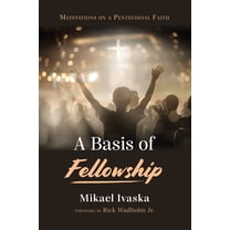 A Basis of Fellowship, (Paperback)