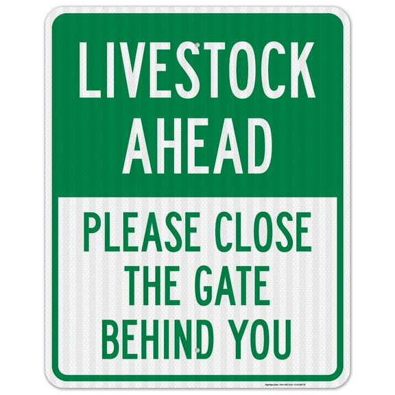 Livestock Ahead Please Close The Gate Behind You Sign,