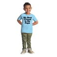thumbnail image 3 of Cute My Best Friend Is My Papa Toddler Boy Girl T Shirt Infant Toddler Brisco Brands 18M, 3 of 6