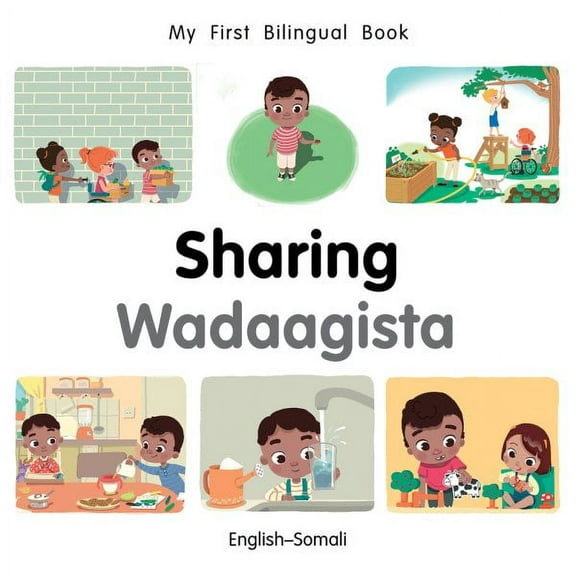 My First Bilingual Book: My First Bilingual Book–Sharing (English–Somali) (Board book)