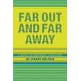 thumbnail image 1 of Pre-Owned Far Out and Far Away: A Novel of Emergent Evolution (Paperback) 0907791409 9780907791409, 1 of 1