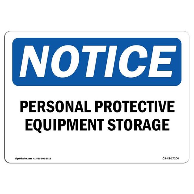 SignMission OS-NS-A-1218-L-17200 12 x 18 in. OSHA Notice Sign - Personal Protective Equipment Storage