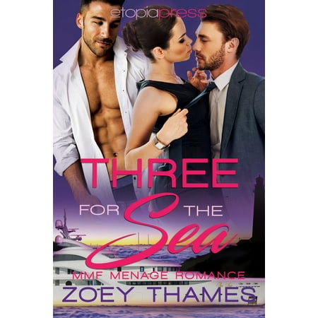 Three for the Sea: MMF Menage Romance - eBook