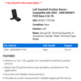 thumbnail image 2 of Left Camshaft Position Sensor - Compatible with 2003 - 2008 INFINITI FX35 Base 3.5L V6 2004 2005 2006 2007, 2 of 2