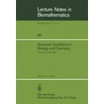 thumbnail image 1 of Nonlinear Oscillations in Biology and Chemistry: Proceedings of a meeting held at the University of Utah, May 9-11, 1985 (Lecture Notes in Biomathematics), 1 of 2