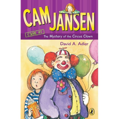 Cam Jansen: the Mystery of the Circus Clown #7 (Best Clowns Of All Time)