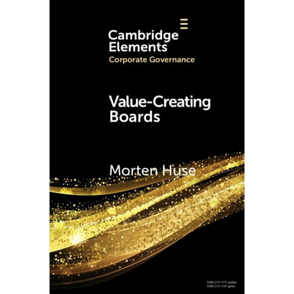Elements in Corporate Governance Value-Creating Boards, (Paperback)