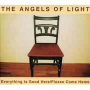 Angels of Light - Everything Is Good Here/Please Come Home - Music & Performance - CD