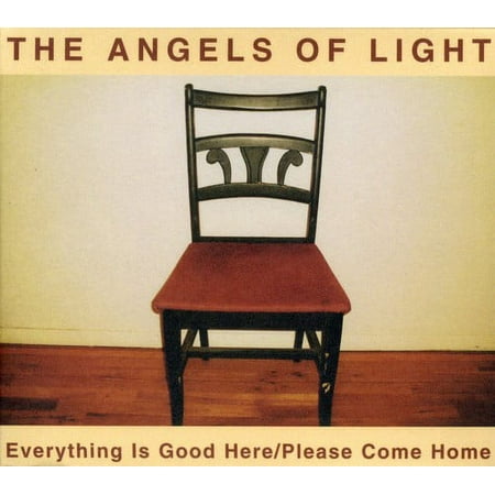 Angels of Light - Everything Is Good Here/Please Come Home - Music & Performance - CD