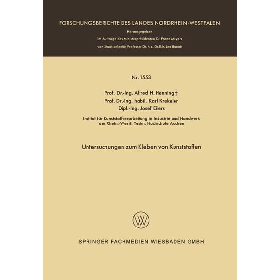 Untersuchungen Zum Kleben Von Kunststoffen, (Paperback)