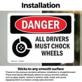 thumbnail image 3 of (2 Pack) All Drivers Must Chock Wheels OSHA Danger Sign 10 Inch X 7 Inch Vinyl Label Decal Sticker Weather Resistant, UV Protected for Workplace, Business, and Construction Site, Made, 3 of 7