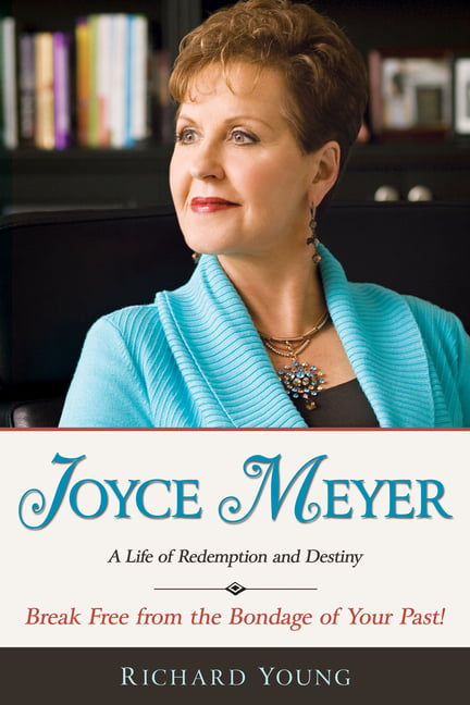 Joyce Meyer A Life Of Redemption And Destiny Paperback