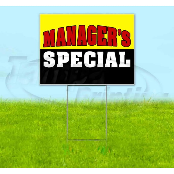 Managers Special (18" x 24") Yard Sign, Includes Metal Step Stake