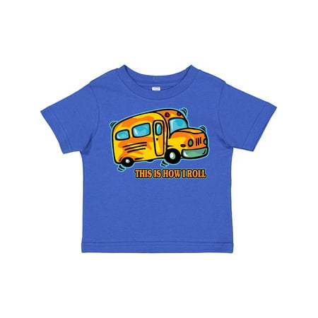 

Inktastic How I Roll School Bus Gift Toddler Boy or Toddler Girl T-Shirt
