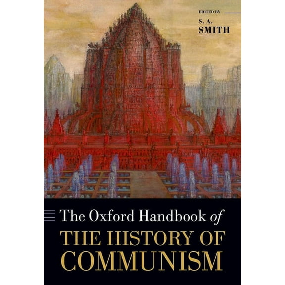 Oxford Handbooks The Oxford Handbook of the History of Communism, (Paperback)