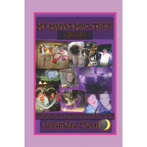 My Mama's Mind-Thief My Mama's Mind-Thief: Book 2, Book 2, (Paperback)