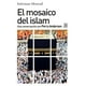 thumbnail image 1 of EL MOSAICO DEL ISLAM: UNA CONVERSACION CON PERRY ANDERSON SIGLO XXI DE ESPAÑA EDITORES, S.A. SULEIMAN MOURAD, 1 of 2