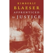Apprenticed to Justice