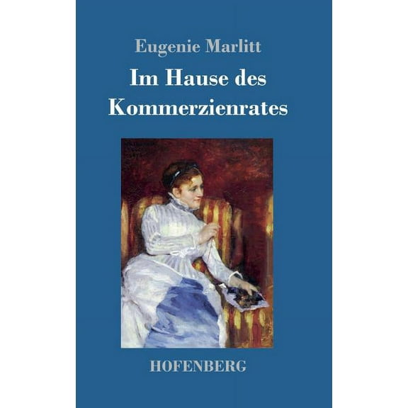 Im Hause des Kommerzienrates: Roman (Hardcover)