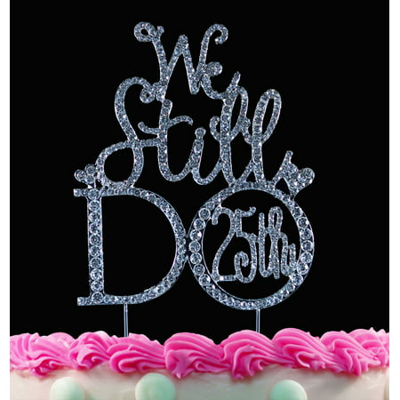 We Still Do 25th Anniversary Cake  Topper  Vow  Renewal  