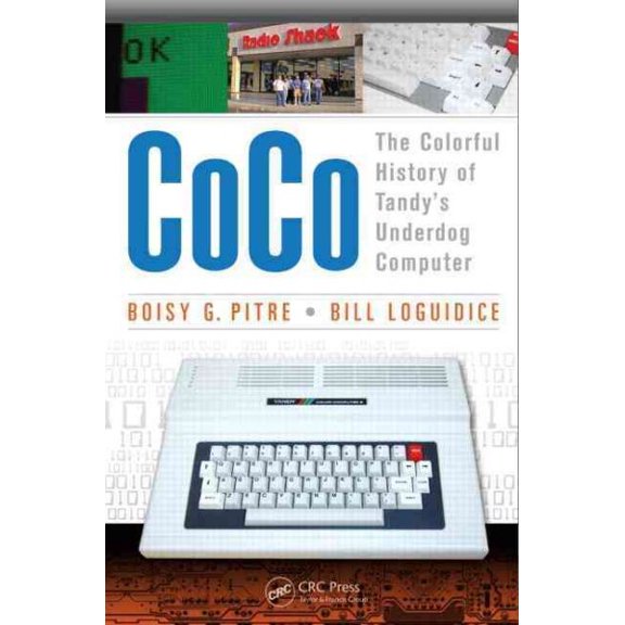 Pre-Owned Coco: The Colorful History of Tandy's Underdog Computer (Paperback)