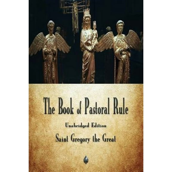 The Book of Pastoral Rule (Paperback)